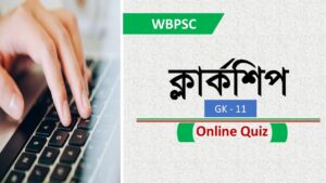 WBPSC Clerkship Online Quiz GK Mock Test 11